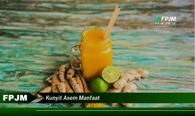 kunyit asem manfaat