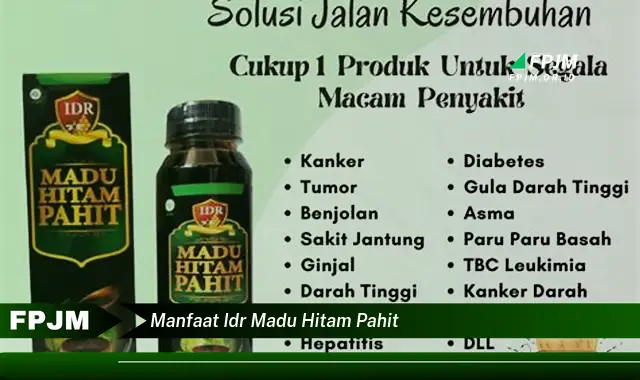 manfaat idr madu hitam pahit