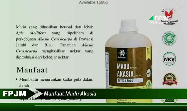 manfaat madu akasia