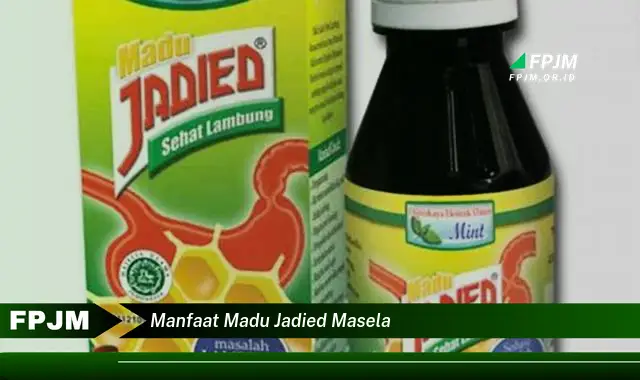 manfaat madu jadied masela