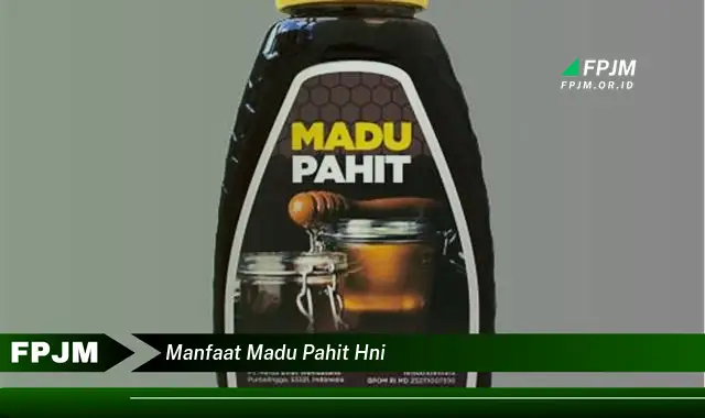 manfaat madu pahit hni