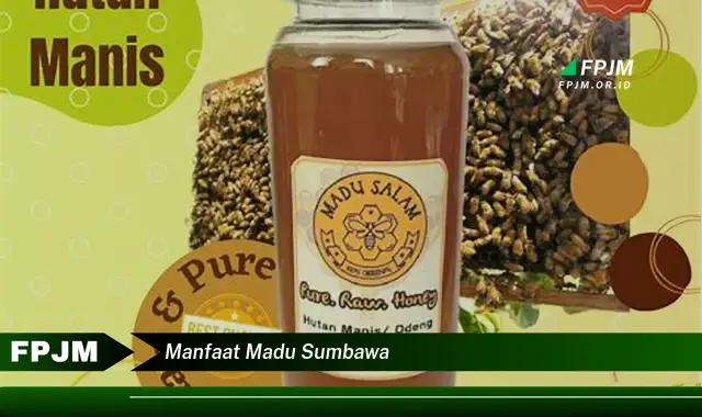 manfaat madu sumbawa