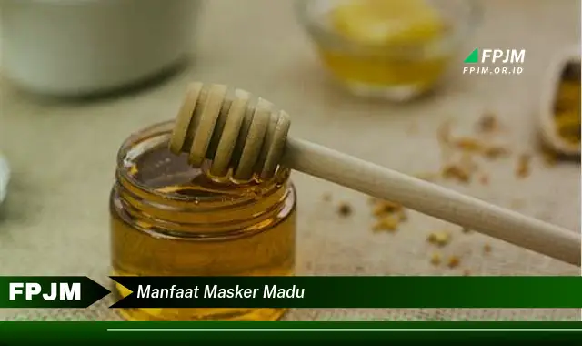 manfaat masker madu