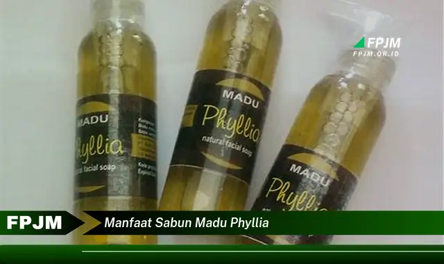 manfaat sabun madu phyllia