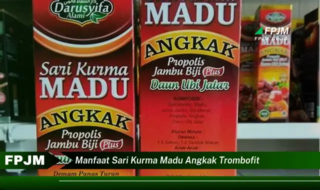 manfaat sari kurma madu angkak trombofit