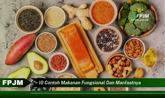 10 contoh makanan fungsional dan manfaatnya 10 contoh makanan fungsional dan manfaatnya