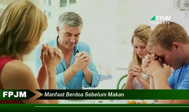 manfaat berdoa sebelum makan