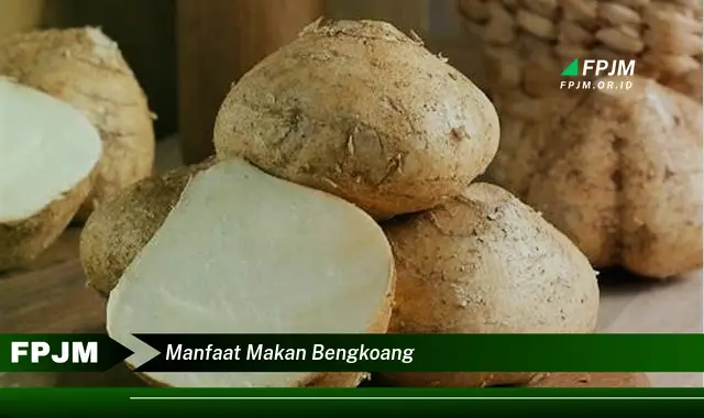 manfaat makan bengkoang manfaat makan bengkoang