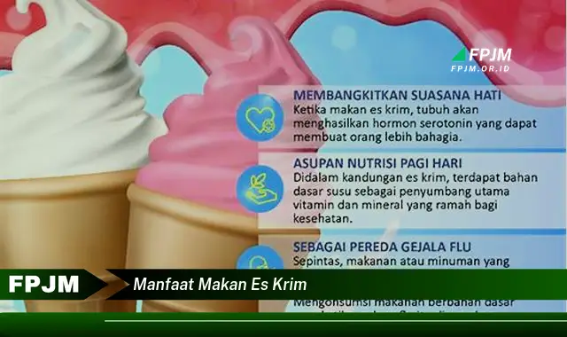 manfaat makan es krim manfaat makan es krim