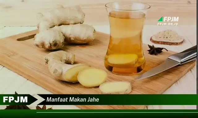 manfaat makan jahe manfaat makan jahe