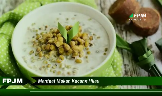 manfaat makan kacang hijau