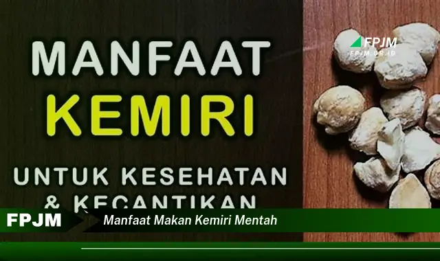 manfaat makan kemiri mentah manfaat makan kemiri mentah