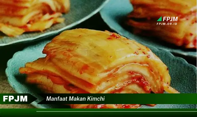 manfaat makan kimchi