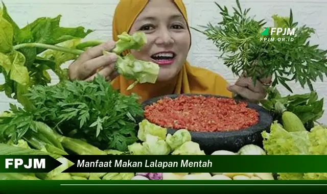 manfaat makan lalapan mentah