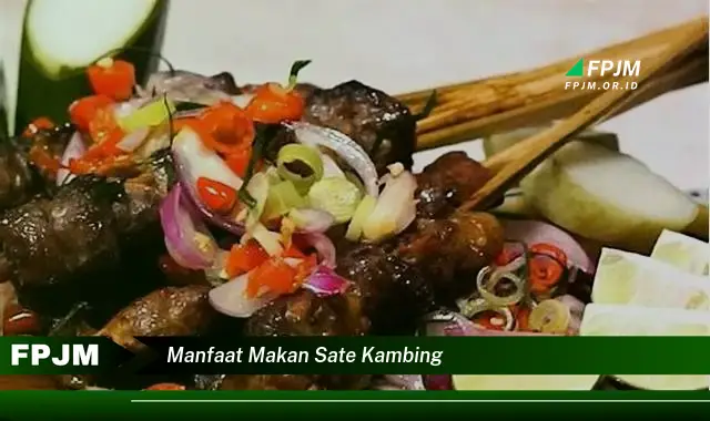 manfaat makan sate kambing