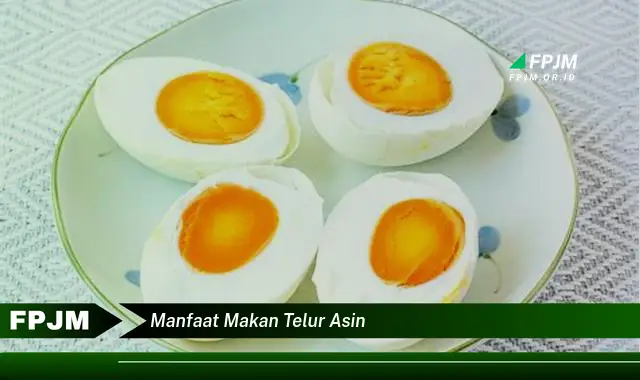 manfaat makan telur asin manfaat makan telur asin