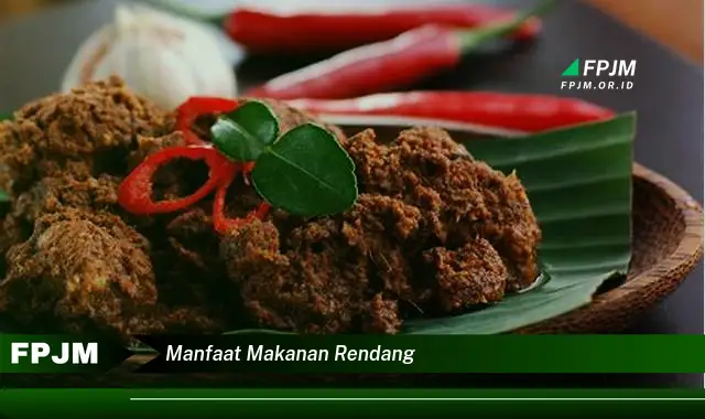 manfaat makanan rendang