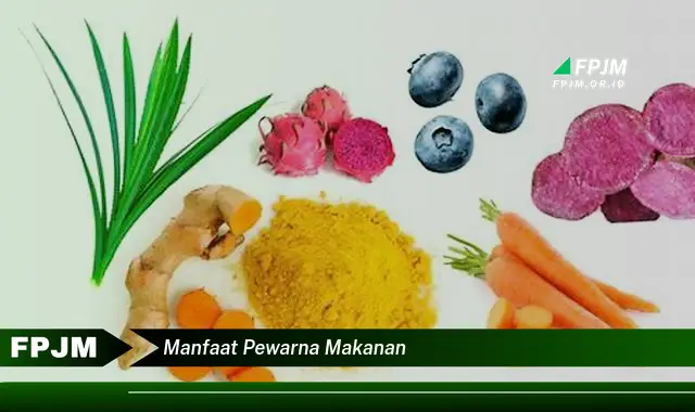 manfaat pewarna makanan