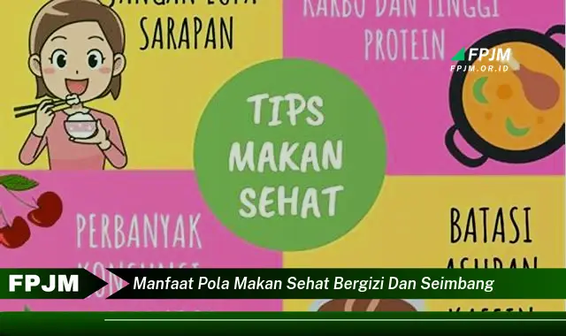 manfaat pola makan sehat bergizi dan seimbang