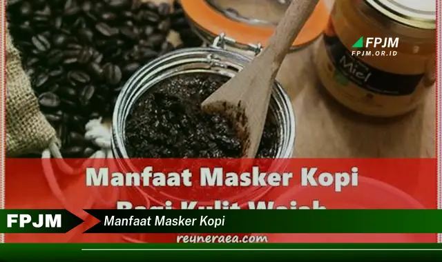 manfaat masker kopi