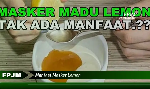 manfaat masker lemon manfaat masker lemon