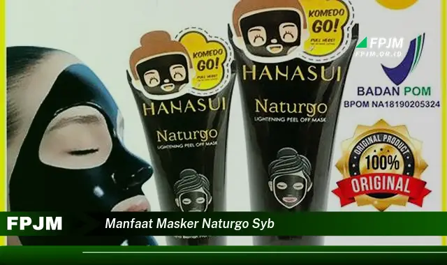 manfaat masker naturgo syb