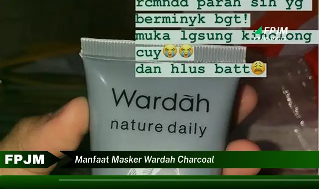 manfaat masker wardah charcoal