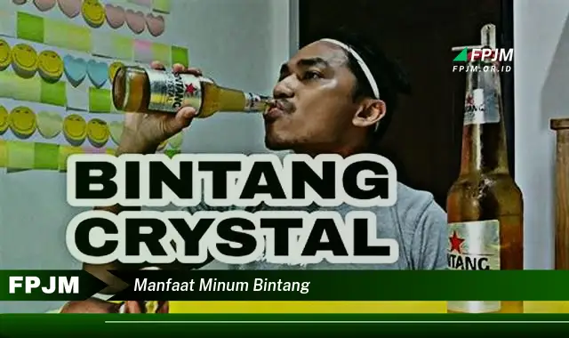 manfaat minum bintang