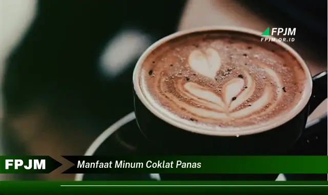 manfaat minum coklat panas