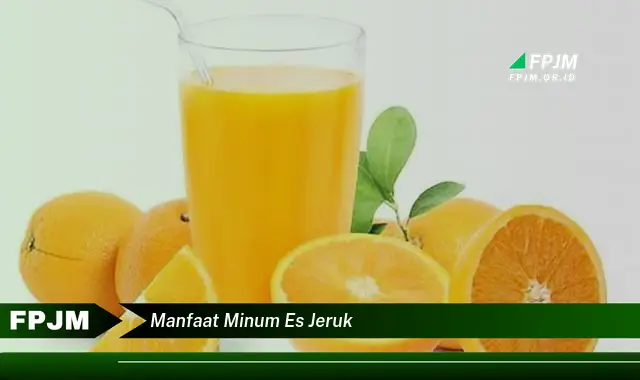 manfaat minum es jeruk