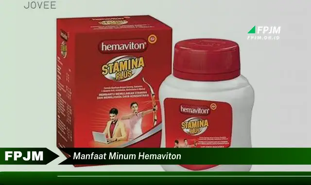 manfaat minum hemaviton