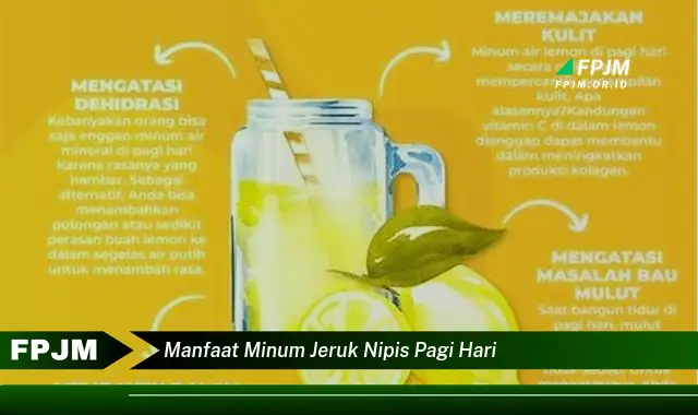 manfaat minum jeruk nipis pagi hari