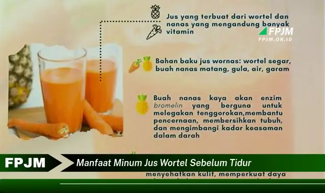 manfaat minum jus wortel sebelum tidur