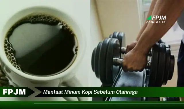 manfaat minum kopi sebelum olahraga