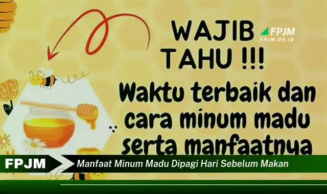 manfaat minum madu dipagi hari sebelum makan