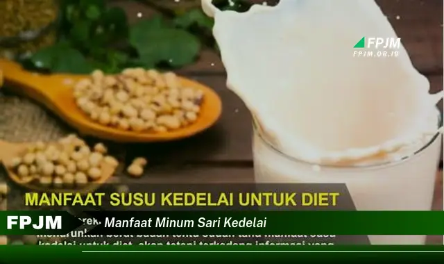 manfaat minum sari kedelai