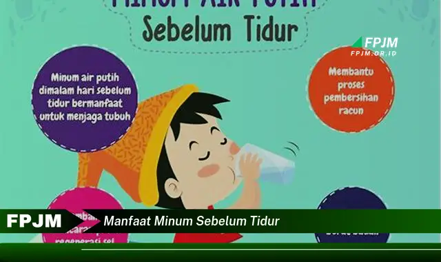 manfaat minum sebelum tidur