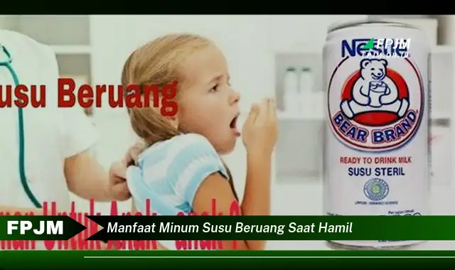 manfaat minum susu beruang saat hamil