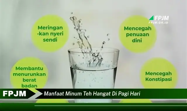 manfaat minum teh hangat di pagi hari