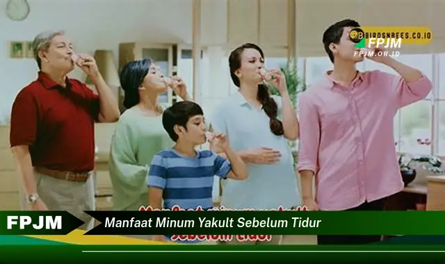 manfaat minum yakult sebelum tidur