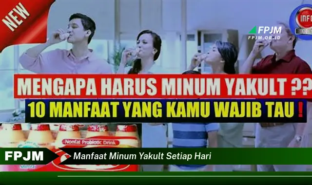 manfaat minum yakult setiap hari