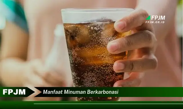 manfaat minuman berkarbonasi