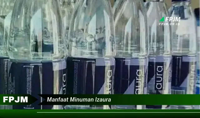 manfaat minuman izaura