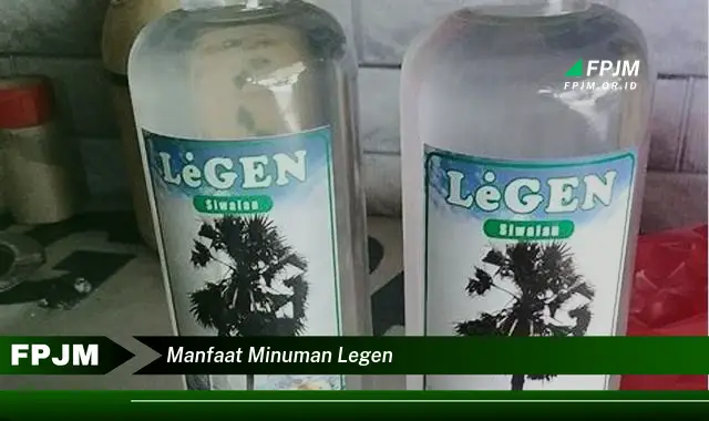 manfaat minuman legen