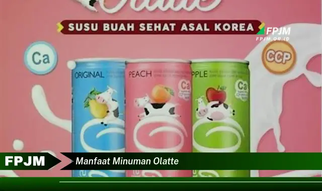 manfaat minuman olatte