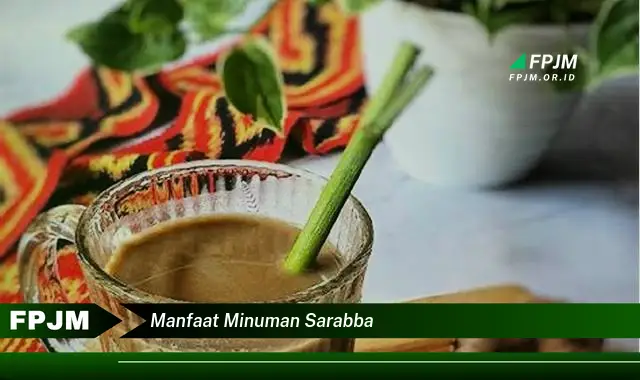 manfaat minuman sarabba