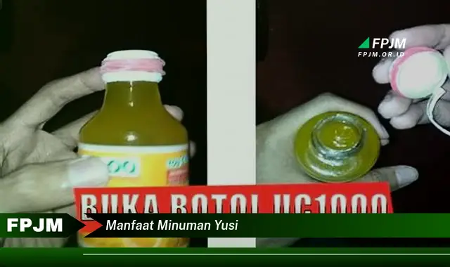 manfaat minuman yusi