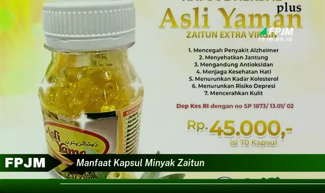 manfaat kapsul minyak zaitun