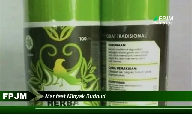 manfaat minyak budbud