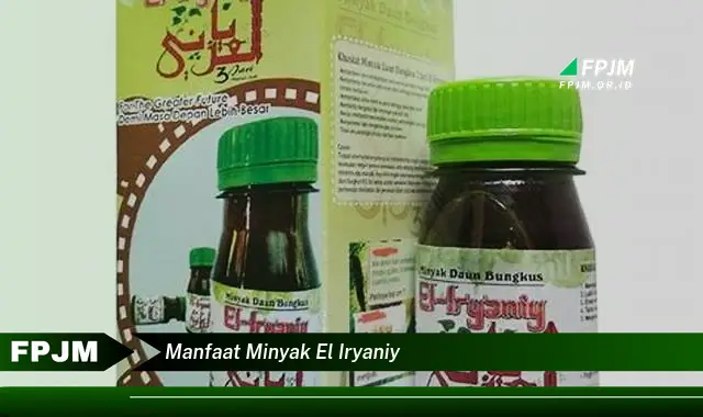 manfaat minyak el iryaniy